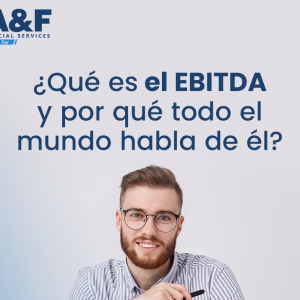 ¿Qué es el EBITDA y por qué todo el mundo habla de él?